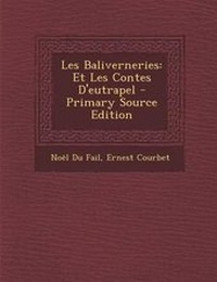 Enlarge image Cover: Les Baliverneries - Nabu Press