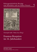 Cover: Erasmus-Rezeption im 16. Jahrhundert - Peter Lang Verlag