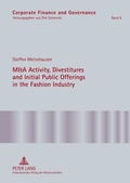 Cover: M&A Activity, Divestitures and Initial Public Offerings in the Fashion Industry - Peter Lang Verlag