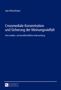 Abbildung von: Crossmediale Konzentration und Sicherung der Meinungsvielfalt - Peter Lang Verlag