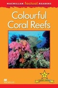 Cover: Macmillan Factual Readers: Colourful Coral Reefs - Macmillan Education