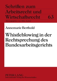 Abbildung von: Whistleblowing in der Rechtsprechung des Bundesarbeitsgerichts - Peter Lang Verlag