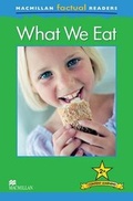 Cover: Macmillan Factual Readers: What We Eat - Macmillan Education