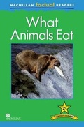 Cover: Macmillan Factual Readers: What Animals Eat - Macmillan Education