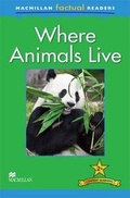 Cover: Macmillan Factual Readers: Where Animals Live - Macmillan Education