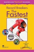 Cover: Macmillan Factual Readers: Record Breakers - The Fastest - Macmillan Education