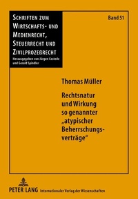 Abbildung von: Rechtsnatur und Wirkung so genannter «atypischer Beherrschungsverträge» - Peter Lang Verlag