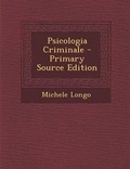 Cover: Psicologia Criminale - Primary Source Edition - Nabu Press
