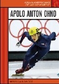 Cover: Apolo Anton Ohno - Chelsea House Publishers