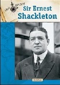Cover: Sir Ernest Shackleton - Chelsea House Publishers