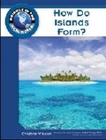 Cover: How Do Islands Form? - Chelsea House Publishers