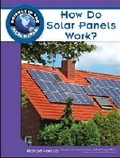 Cover: How Do Solar Panels Work? - Chelsea House Publishers