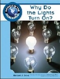 Cover: Why Do the Lights Turn on? - Chelsea House Publishers