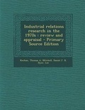 Cover: Industrial Relations Research in the 1970s - Nabu Press