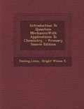 Cover: Introduction to Quantum Mechanicswith Applications to Chemistry. - Nabu Press
