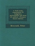 Cover: A Field Study Examination of Budgetary Participation and Locus of Control - Primary Source Edition - Nabu Press