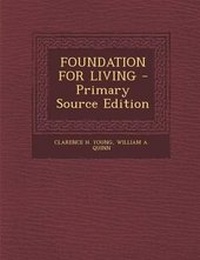 Enlarge image Cover: Foundation for Living - Nabu Press