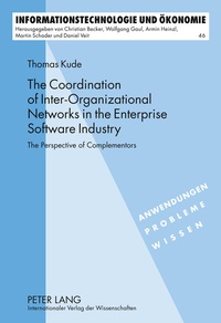 Abbildung von: The Coordination of Inter-Organizational Networks in the Enterprise Software Industry - Peter Lang Verlag