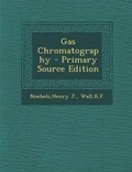 Cover: Gas Chromatography - Nabu Press