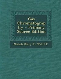 Enlarge image Cover: Gas Chromatography - Nabu Press