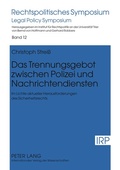 Bild: Das Trennungsgebot zwischen Polizei und Nachrichtendiensten - Peter Lang Verlag