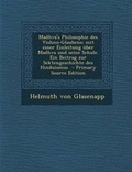 Cover: Madhva's Philosophie Des Vishnu-Glaubens; Mit Einer Einleitung Uber Madhva Und Seine Schule. Ein Beitrag Zur Sektengeschichte Des Hinduismus - Primary Source Edition - Nabu Press