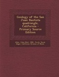 Cover: Geology of the San Juan Bautista Quadrangle, California - Primary Source Edition - Nabu Press