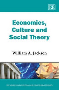 Enlarge image Cover: Economics, Culture and Social Theory - Edward Elgar Publishing