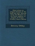 Cover: Observations on Surgical Diseases of the Head and Neck. Selected from the Memoirs of the Royal Academy of Surgery of France - Nabu Press