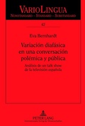 Cover: Variaci&oacute;n diaf&aacute;sica en una conversaci&oacute;n pol&eacute;mica y p&uacute;blica - Peter Lang Verlag