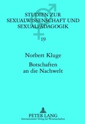Cover: Botschaften an die Nachwelt - Peter Lang Verlag