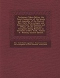 Cover: Testimony Taken Before the Joint Committee of the Senate and Assembly of the State of New York - Nabu Press
