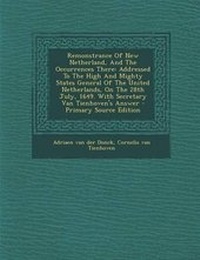 Enlarge image Cover: Remonstrance of New Netherland, and the Occurrences There - Nabu Press