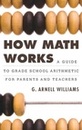 Cover: How Math Works - Rowman & Littlefield Publishers