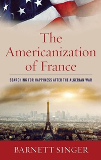 Enlarge image Cover: The Americanization of France - Rowman & Littlefield Publishers