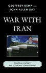 Cover: War With Iran - Rowman & Littlefield Publishers