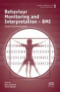 Enlarge image Cover: Behaviour Monitoring and Interpretation - BMI - IOS Press,US