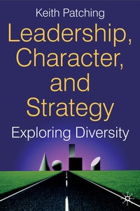 Enlarge image Cover: Leadership, Character and Strategy - Palgrave Macmillan