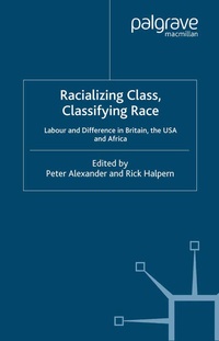 Enlarge image Cover: Racializing Class, Classifying Race - Palgrave Macmillan