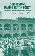 Cover: Using History, Making British Policy - Palgrave Macmillan
