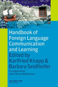 Enlarge image Cover: Handbook of Foreign Language Communication and Learning - De Gruyter Mouton