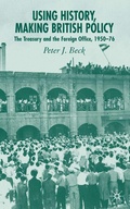 Cover: Using History, Making British Policy - Palgrave Macmillan