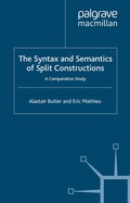 Cover: The Syntax and Semantics of Split Constructions - Palgrave Macmillan