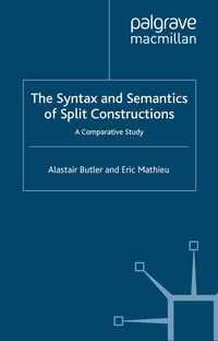 Enlarge image Cover: The Syntax and Semantics of Split Constructions - Palgrave Macmillan
