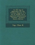 Cover: An O(n Log N) Algorithm for the Voronoi Diagram of a Set of Simple Curve Segments (Preliminary Version) - Primary Source Edition - Nabu Press
