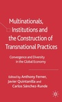 Cover: Multinationals, Institutions and the Construction of Transnational Practices - Palgrave Macmillan