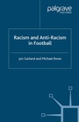 Cover: Racism and Anti-Racism in Football - Palgrave Macmillan