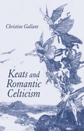 Cover: Keats and Romantic Celticism - Palgrave Macmillan