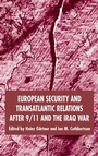 Cover: European Security and Transatlantic Relations after 9/11 and the Iraq War - Palgrave Macmillan