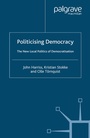 Cover: Politicising Democracy - Palgrave Macmillan